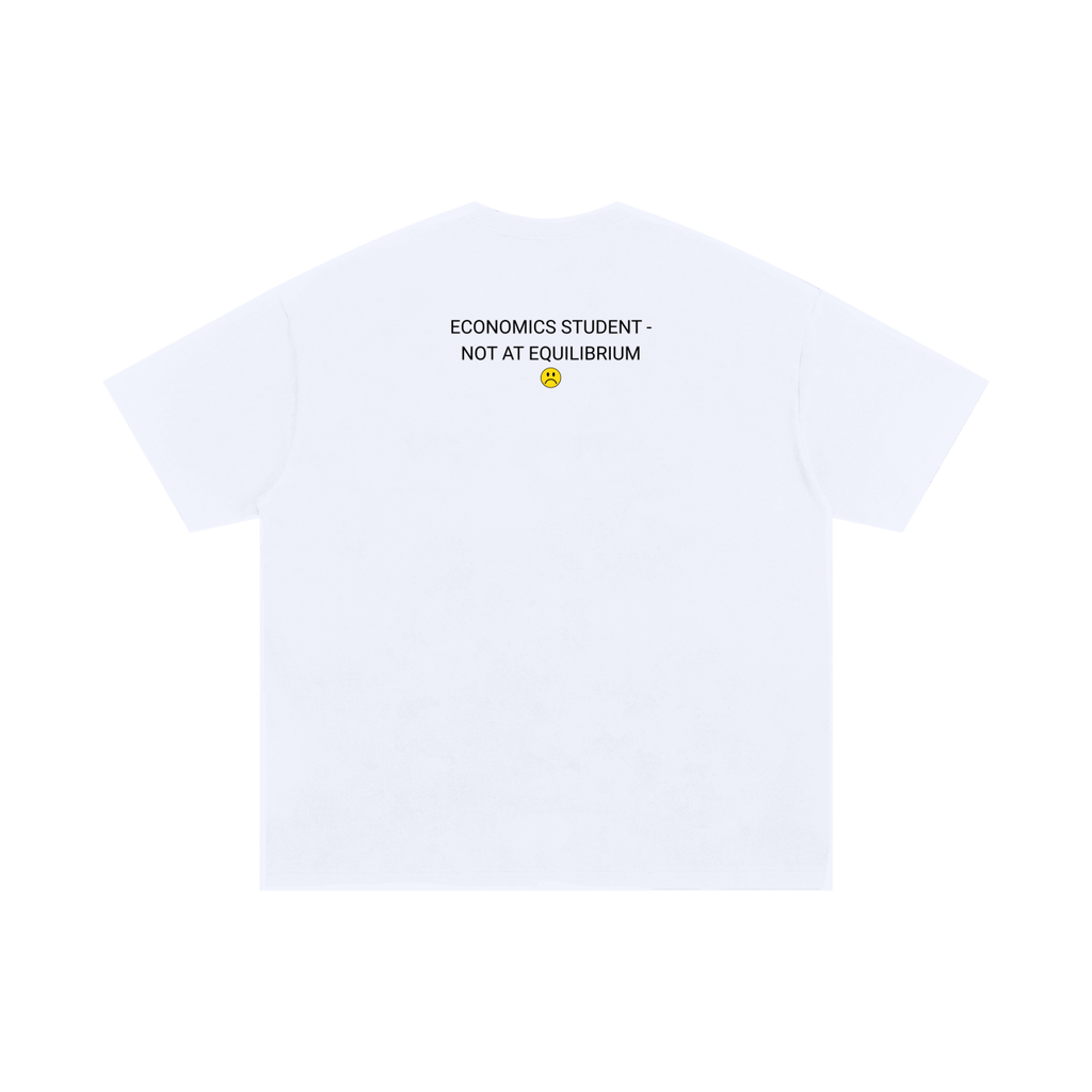 Economics Student – Not At Equilibrium Tee