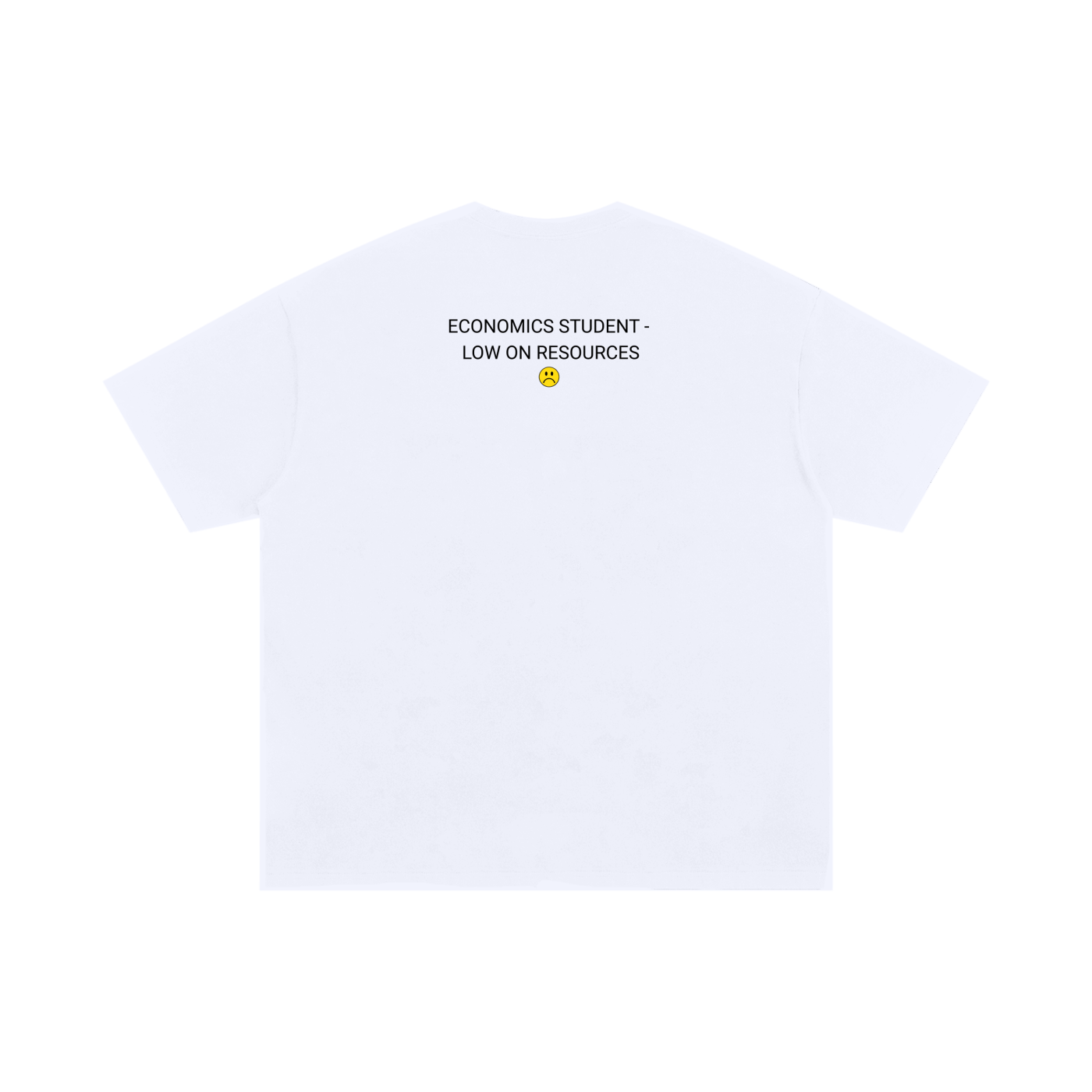 Economics Student – Low On Resources Tee